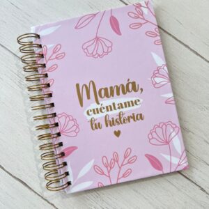 Mamá cuéntame tu historia